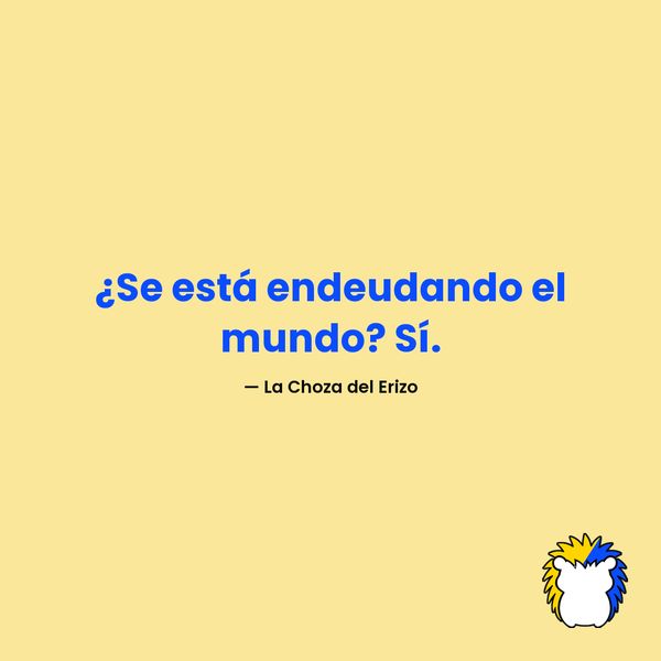 Carrusel · ¿Se está endeudando el mundo? (la tesis) (Carrusel)