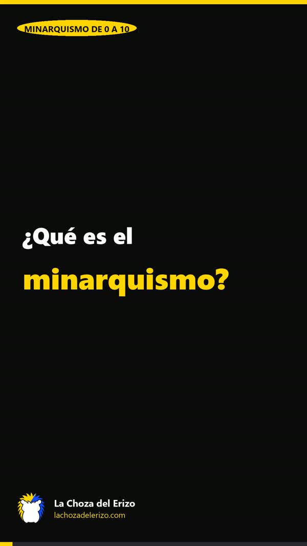 Reel · ¿Qué es el minarquismo? (Reel)
