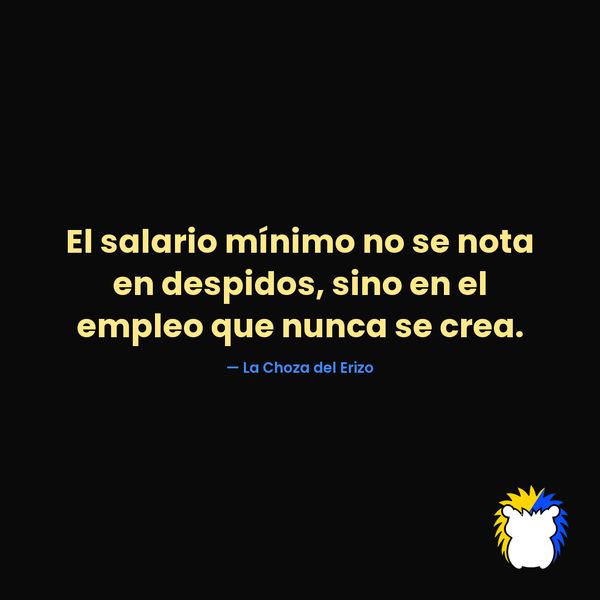 Salario mínimo: el empleo que nunca se crea (Tarjeta)
